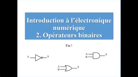 Electronique numérique 2 Opérateurs binaires YouTube