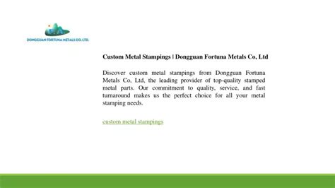 Ppt Custom Metal Stampings Dongguan Fortuna Metals Co Ltd Powerpoint