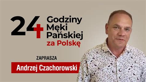 Zaproszenie Na Gmp Za Polsk Andrzej Czachorowski Youtube