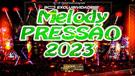 Set Melody Press O Mar O Sequ Ncia Top Dj Jeferson Consagrado