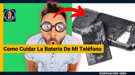 Como Cuidar La Batería De Mi Teléfono Tips Tecnológicos