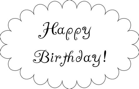 6 Best Images of Happy Birthday Sign Printable Black And White - Happy Birthday Sentiments for ...