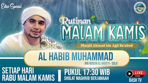 LIVE MAJELIS RUTIN MALAM KAMIS EDISI SPESIAL BERSAMA HABIB MUHAMMAD