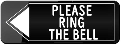 Please Ring The Bell With Left Triangle Arrow Acrylic Plastic Sign