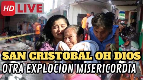 Algo Extra O Sobre San Cristobal Explocion Fue Grabada En Camara Youtube