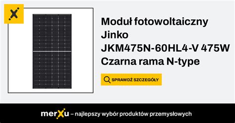 Jinkosolar Modu Fotowoltaiczny Jinko Jkm N Hl V W Czarna Rama