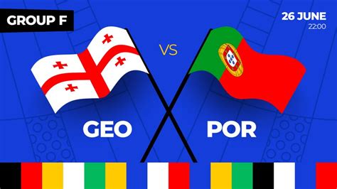 Georgia Vs Portugal Football 2024 Match Versus Vector Image