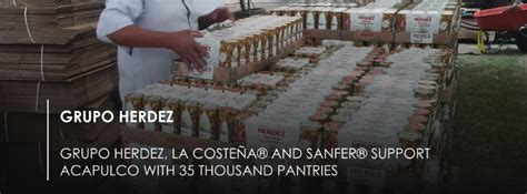 Grupo Herdez® La Costeña® And Sanfer® Support Acapulco With 35 Thousand Groceries Grupo Herdez