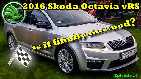 Rebuilding A WRECKED 2016 Skoda Octavia VRS Rebuild Is Finished