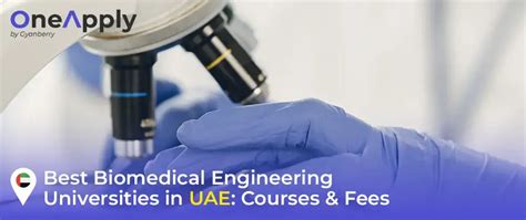 Best Biomedical Engineering Universities In Uae Courses And Fees