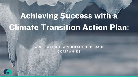 Achieving Success With A Climate Transition Action Plan A Strategic