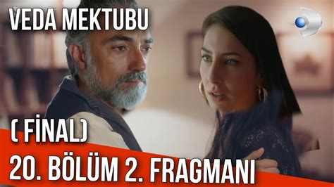 Veda Mektubu 20 Bölüm 2 Fragmanı Baba Kız Kavuştu YouTube