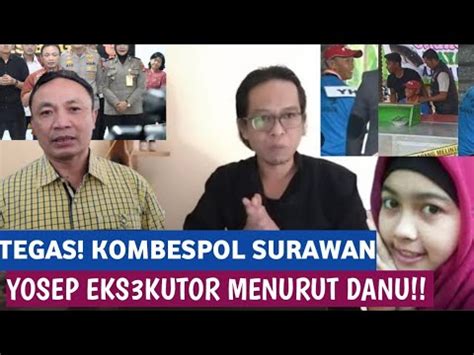 Tegas Keterangan Danu Yosep Adalah Eksekuyor K Sus Subang Youtube