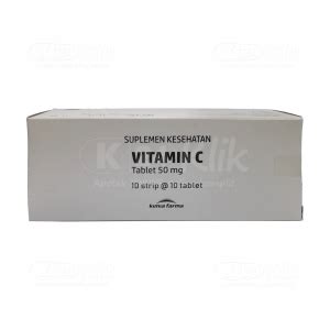 Vitamin C 50 Mg Tablet KF Manfaat Dosis Efek Sam