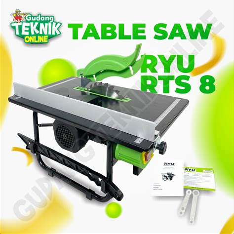 Jual Ryu Rts Table Saw Ryu Rts Mesin Gergaji Meja Inch Ryu