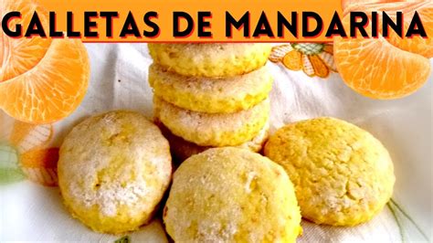 C Mo Hacer Galletitas De Mandarina F Ciles Y Econ Micas Youtube