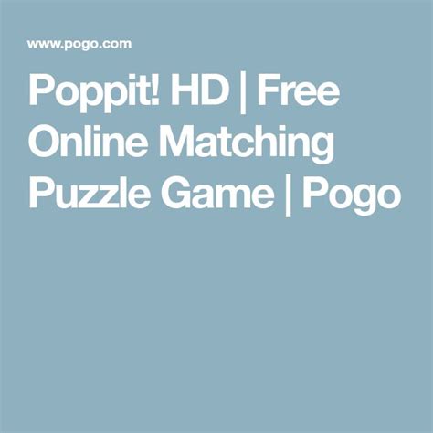 Poppit Hd Free Online Matching Puzzle Game Pogo Play Free Online