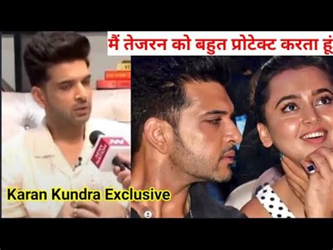 Karan Kundra Ne Exclusive Interview Me Kaha Mai Tejasswi Prakash