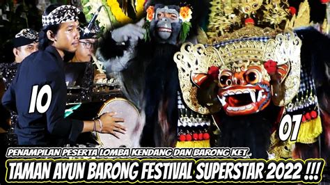 PENAMPILAN PESERTA LOMBA KENDANG DAN BARONG KET SE BALI TAMAN AYUN