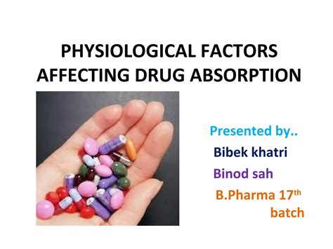 Physiological Factors Affecting Drug Absorption Ppt