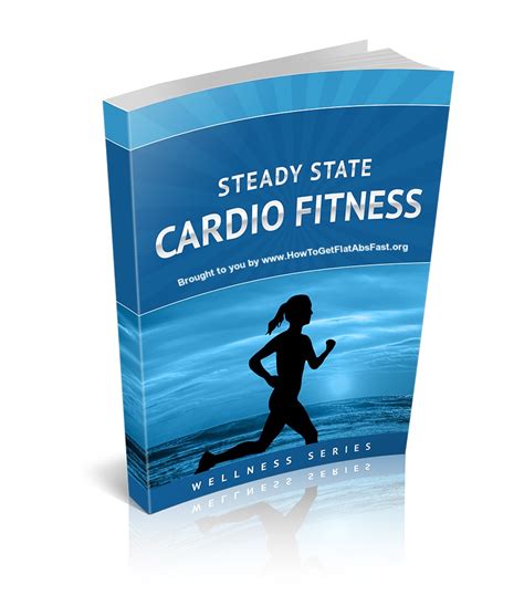 Steady State Cardio Fitness - How To Get Flat Abs Fast