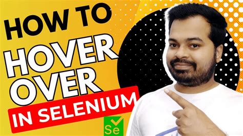 How To Perform Mouse Hover Action In Selenium Selenium Complete