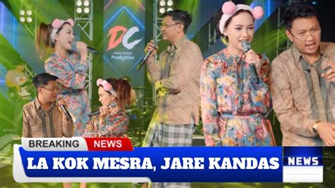 La Kok Mesra Jare Kandas Denny Caknan Happy Asmara Duet Bareng Bak