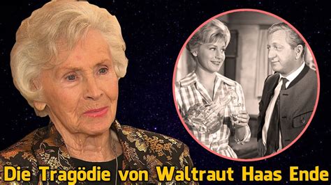 Tragödie von Waltraut Haas Leben und das traurige Ende Sie hatte