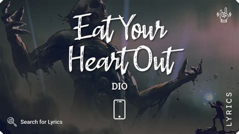 Dio Eat Your Heart Out Lyric For Mobile YouTube