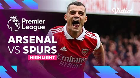 Highlights Arsenal Vs Spurs Premier League 2223 Vidio