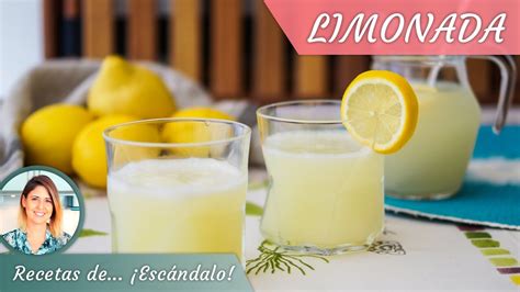 LIMONADA casera y natural súper refrescante para el verano YouTube