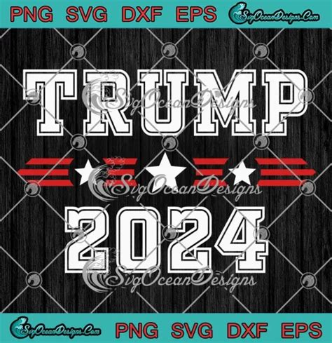 Retro Trump 2024 Patriotic Svg Us President Election Svg Png Cricut File