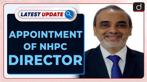 Appointment Of Nhpc Director Latest Update Drishti Ias English Youtube