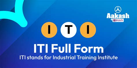 Iti Full Form Iti Stands For Industrial Training Institute