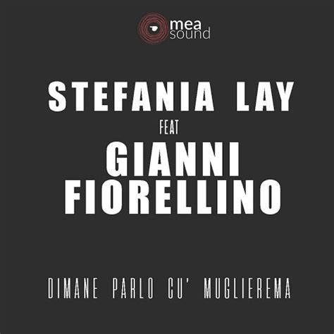 Dimane Parlo Cu Muglierema Feat Gianni Fiorellino YouTube Music