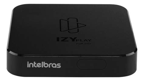 Smart Box Android Tv Intelbras Izy Play Streaming Magazine Luiza