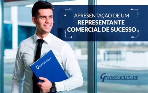 Apresentação de um Representante Comercial de Sucesso CF Contabilidade