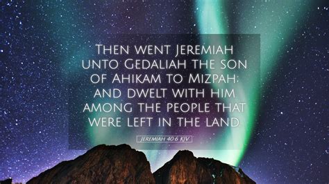 Jeremiah 40 6 KJV Desktop Wallpaper Then Went Jeremiah Unto Gedaliah