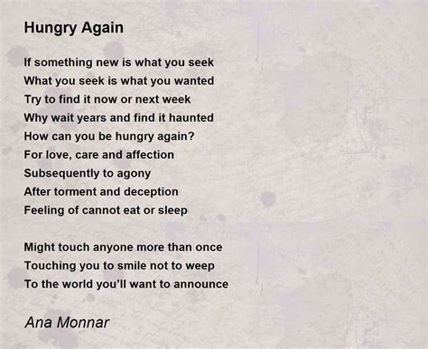 Hungry Again Hungry Again Poem By Ana Monnar