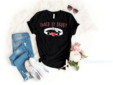 Owned By Daddy DDLG Unisex T Shirt BDSM Tshirt Daddy Baby Etsy