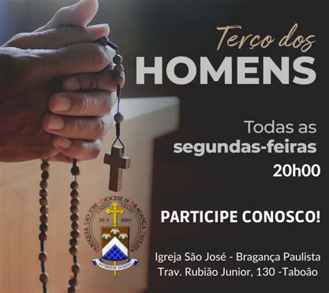 Terço dos Homens Paróquia São José Bragança