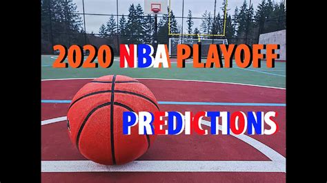 2020 Nba Playoff Predictions Youtube