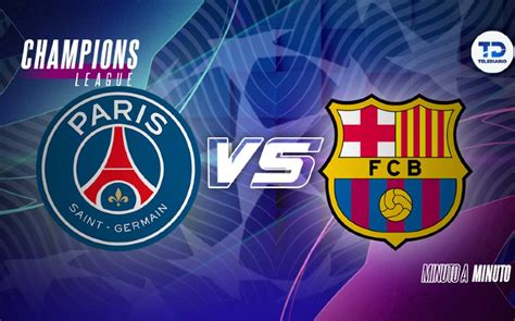 PSG Vs Barcelona RESUMEN Cuartos De Final Champions League