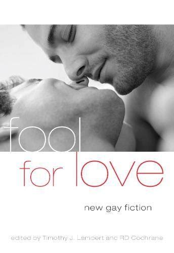 Amazon Fool For Love New Gay Fiction Cochrane R D Lambert Timothy J