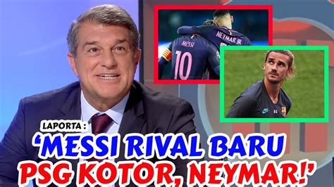 Laporta Messi Rival Barcelona Griezmann Gak Cocok Dengan Sistem