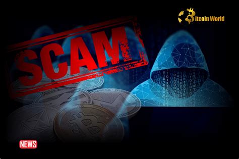 Top Crypto Scams To Beware Of In 2024 A Comprehensive Guide Bitcoinworld News Summary