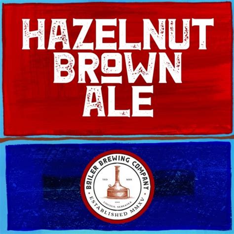 Hazelnut Brown Ale Boiler Brewing Co Untappd