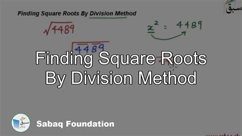 Finding Square Roots By Division Method Math Lecture Sabaqpk Youtube