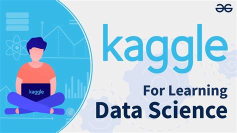 How To Use Kaggle For Learning Data Science Geeksforgeeks Youtube