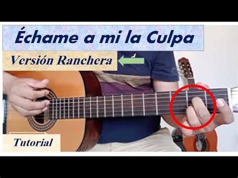 Chame A Mi La Culpa En Guitarra Tutorial Ferrusquilla Albert Hammond